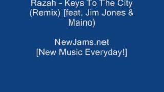Razah - Keys To The City (Remix) [feat. Jim Jones & Maino] (NEW 2010)