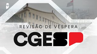 Revisão de Véspera CGE SP
