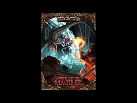 DSA Durchgeblättert Folge 171 - Aventurische Magie III [Rezension]