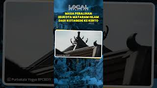 Masa Kejayaan dan Kemunduran Kotagede, hingga Perannya Sebagai Ibukota Mataram Islam Diganti Kerto