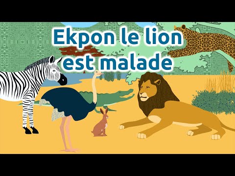 Ekpon le lion est malade - comptine africaine pour enfants (avec paroles)