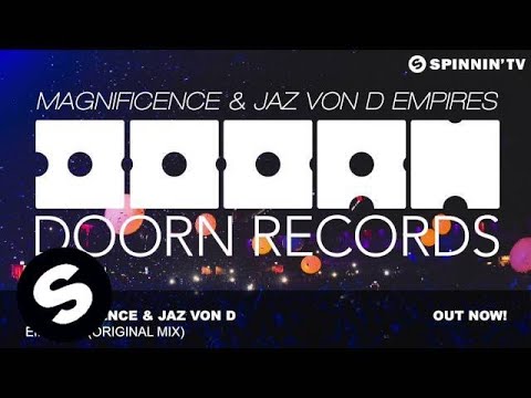 Magnificence & Jaz von D - Empires (Original Mix)