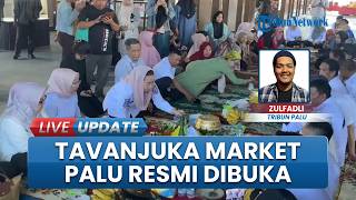 Pemkot Palu Resmikan Pasar Berkonsep Modern "Tavanjuka Market, Warga Bisa Bayar Pakai QRIS