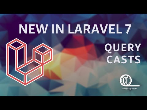 New In Laravel 7 e07 Query Casts