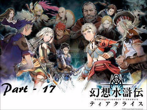 Let's Play Suikoden Tierkreis - Part 17: Reinforcements