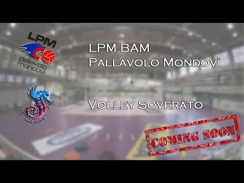 Live stream di LPM BAM Pallavolo Mondovì - Volley Soverato