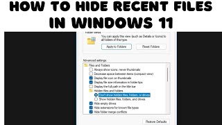 How to Hide Recent Files in Windows 11