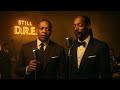 Dr Dre Still D R E Ft Snoop Dogg Full Album 1950 S Soul Version