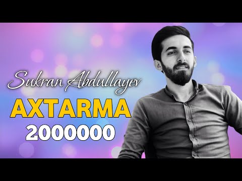 Sukran Abdullayev - Daha Meni Axdarib Arama