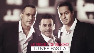 Tu n'es pas là