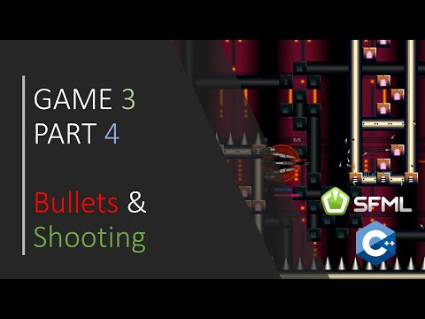 C SFML Simple 2D Games GAME 3 PART 4 Working on bullets and shooting