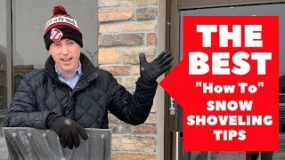 The Best "HOW TO" Snow Shoveling Tutorial and TIps