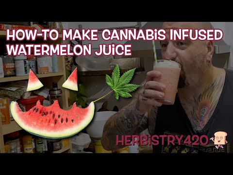 Cannabis Infused Watermelon Juice Recipe — 5 Minutes