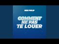 Comment Ne Pas Te Louer