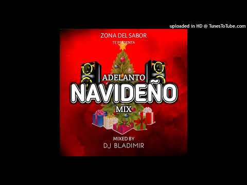 Adelanto Navideño Mix 2023 By Dj Bladimir