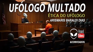 UFOLOGO PAGA MULTA 👽 Ufologia é Ciência? O que faz um Ufólogo qual sua contribuição para sociedade¿