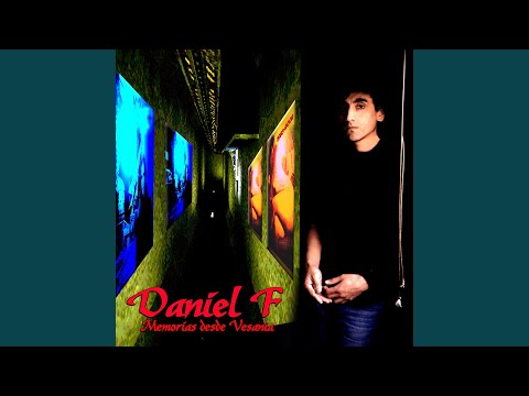 Nunca Encontrare Alguien Que - Daniel F