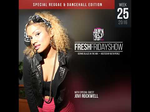 FFS Week 25 w Jovi Rockwell + Dennis Blaze + Beto Perez of Jam'n 95.7 San Diego (Special Reggae D...