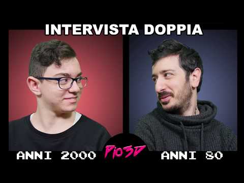 15 ANNI VS 30 ANNI - INTERVISTA DOPPIA