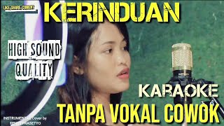 Download lagu KERINDUAN Karaoke TANPA VOCAL COWOK || #DuetinAja || Duet With NITHA RIYANI SOLO mp3 Download lagu KERINDUAN Karaoke TANPA VOCAL COWOK || #DuetinAja || Duet With NITHA RIYANI SOLO mp3