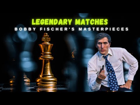 Legendary Matches: Bobby Fischer's Masterpieces (Fischer vs Panno Buenos Aires1970 Sicilian Defense)