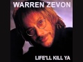 Warren Zevon- I Was in the House Till the House ...