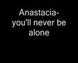 Anastacia- you'll never be alone 