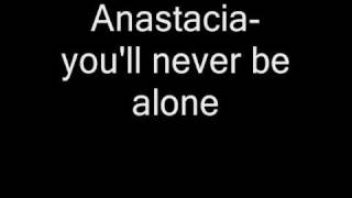 Anastacia- you&#39;ll never be alone