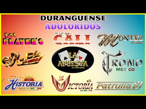 Duranguense Mix Tierra Cali, Patrulla 81, Player's, La Apuesta, K-Paz De La Sierra,Montéz de Durango