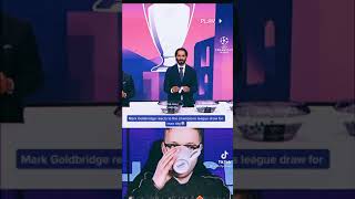 Mark Goldbridge reacting to mancity champions league draw