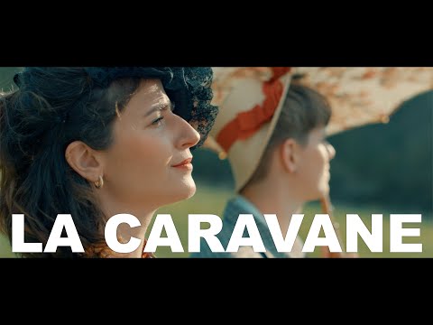 FAÇONS DE PARLER - La caravane
