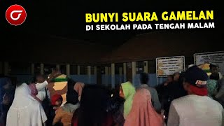 Download lagu WARGA GEGER! Suara Gamelan Tiba2 Terdengar Di Sekolah Pada Tengah Malam mp3 Download lagu WARGA GEGER! Suara Gamelan Tiba2 Terdengar Di Sekolah Pada Tengah Malam mp3