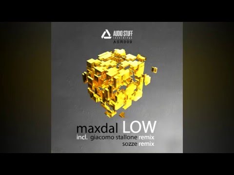 Maxdal - Low (Original Mix)