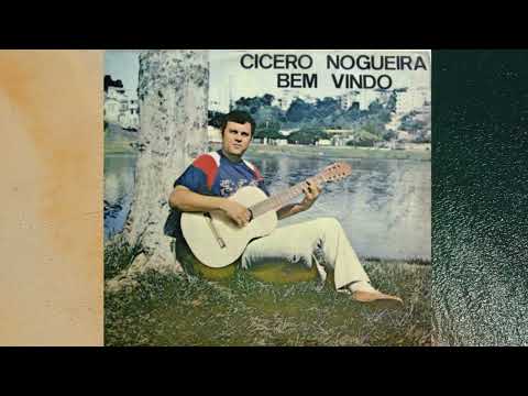 BEM VINDO- CÍCERO NOGUEIRA 1986