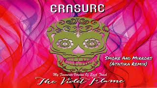 Erasure - Smoke And Mirrors (Atatika Remix)