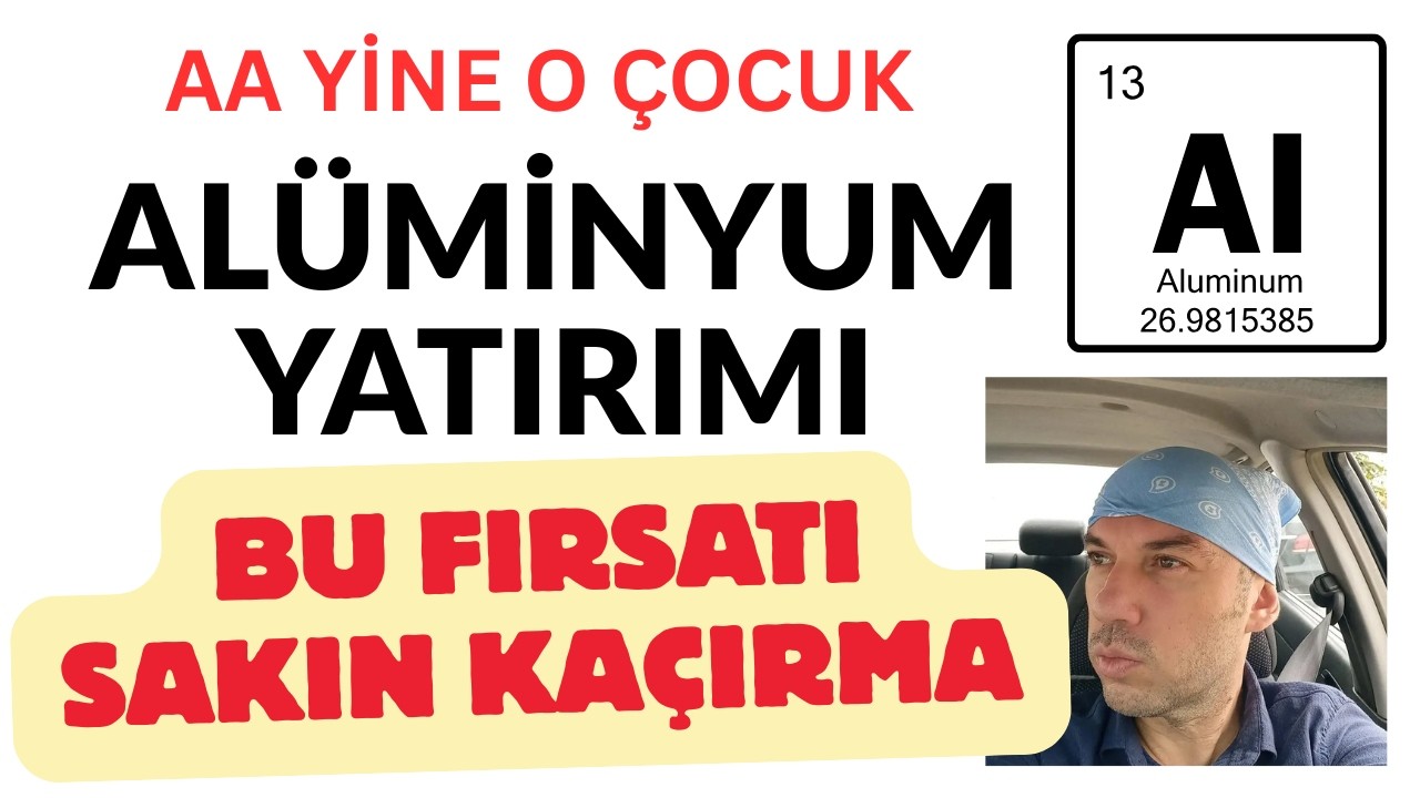 Alüminyum Yatırımı İle Yıllık Dolar Bazlı % 268 Kazan