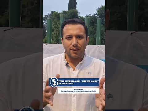 FERIA INTERNACIONAL “MARKET MAULE” EN SAN RAFAEL