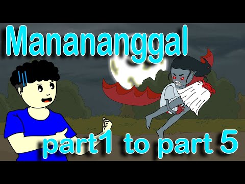 Manananggal  part 1 to 5  |  Pinoy Animation
