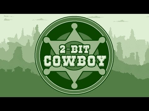 Official 2 bit Cowboy (iOS / Android) Launch Trailer