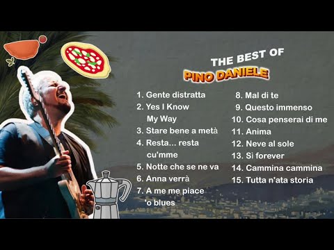 The Best of Pino Daniele - Il Meglio di Pino Daniele Vol. 2
