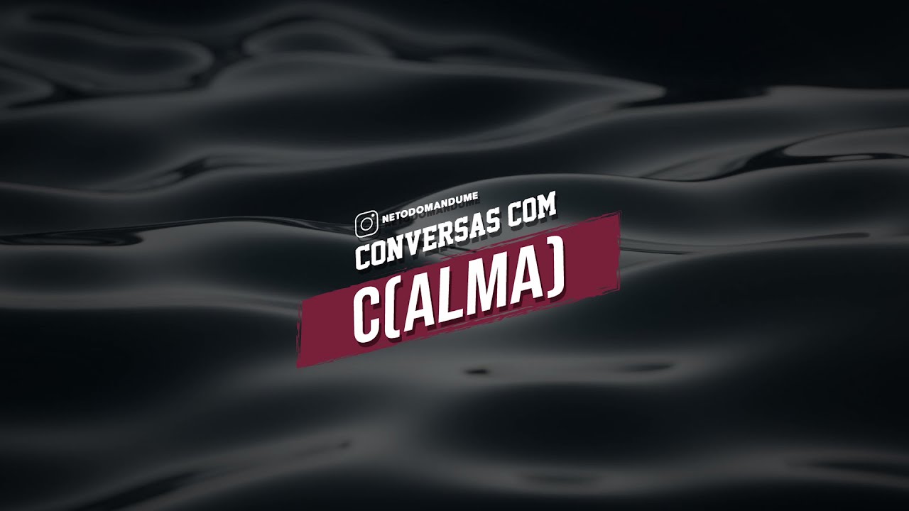 Conversas com C(Alma) com Ussene Nunes e Zenildo dos Santos