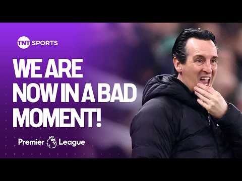 Unai Emery heaps praise on 'dominant' Chelsea and reflects on Aston Villa's recent drop-off in form