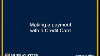 Bursar's Office - Make a Payment with a Credit Card