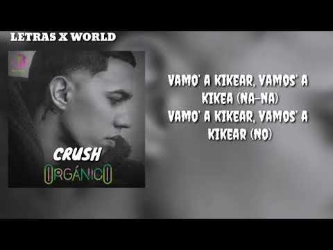 CRUSH/ BRYTIAGO, JON Z, CROMO X/ LETRA 🎶