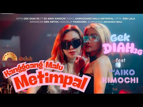 Gek Diah 3G - Kanggoang Malu Metimpal (Official Video Klip)