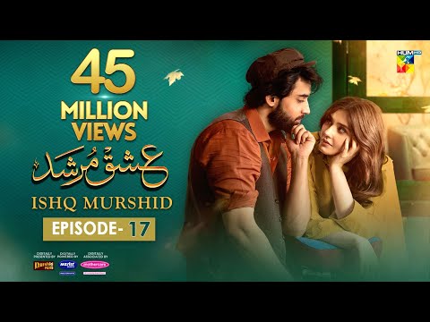 Ishq Murshid - Episode 17 [𝐂𝐂] - 28 Jan 24 - Sponsored By Khurshid Fans, Master Paints & Mothercare
