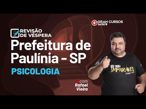 Revisão de Véspera Prefeitura de Paulínia SP - Psicologia com Rafael Vieira