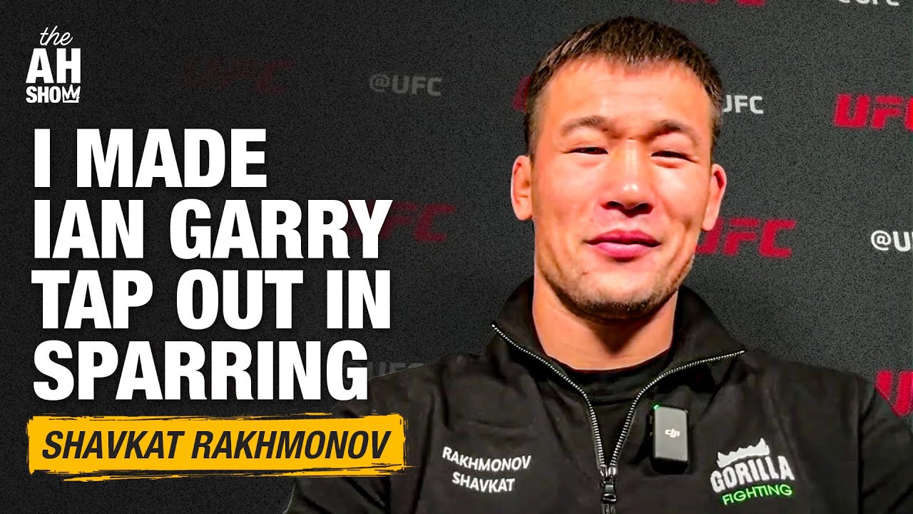 Shavkat Rakhmonov claims he made Ian Garry tap | The Ariel Helwani Show