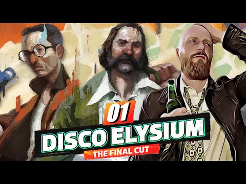 Let's Play Disco Elysium: The Final Cut | Part 1 | Welcome to Revachol (Blind Playthrough)