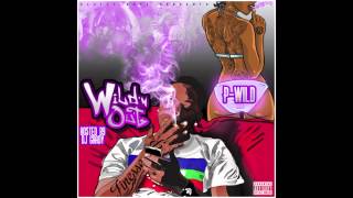 P-Wild - Fire Dat Dope (Prod. by BassHedz) [Wild'n Out Mixtape] (2013)